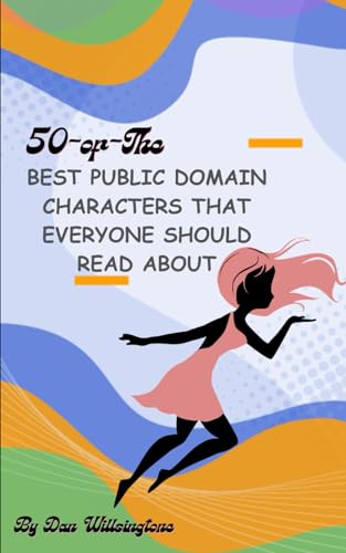 50 of the Best Public Domain Characters that everyone should read about